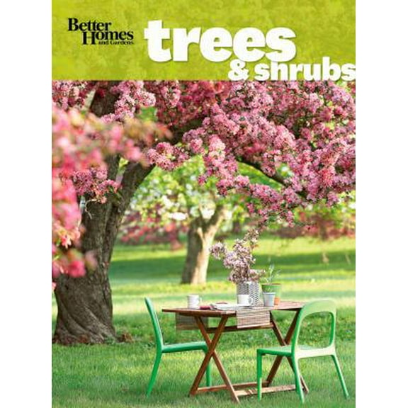 Pre-Owned Better Homes and Gardens Trees & Shrubs (Better Homes and Gardens Gardening) (Paperback) 1118182375 9781118182376