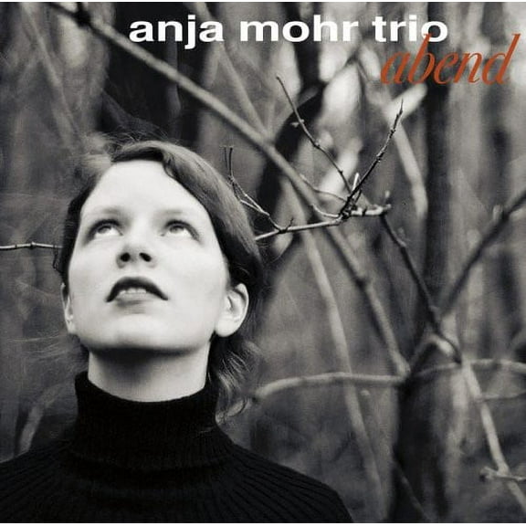 Anja Trio Mohr - Abend - Music & Performance - CD