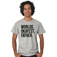 thumbnail image 5 of Worlds Okayest Father Funny Dad Gift Men's Graphic T Shirt Tees Brisco Brands M, 5 of 5