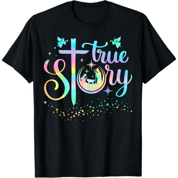 True Story Nativity Christmas Baby Jesus Religious Christian T-Shirt
