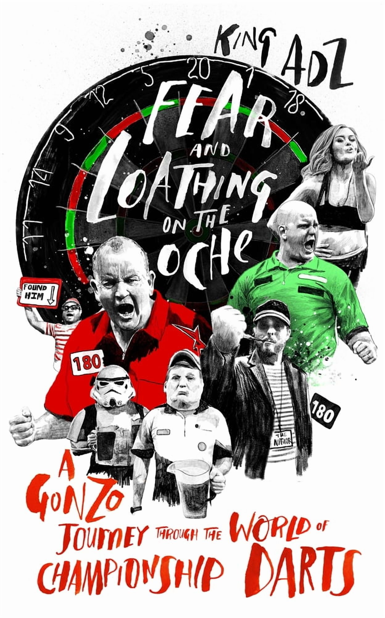 Fear and Loathing on the Oche : A Gonzo Journey Through the World of Championship Darts (Paperback)