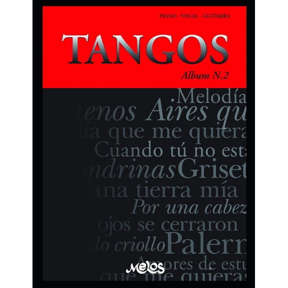 Piazzolla Astor - Partituras Coleccion Completa: Tangos N-2: piano - vocal - guitarra (Paperback)
