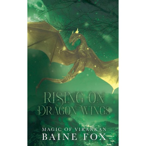 Magic of Virankan Rising on Dragon Wings, Book 1, (Paperback)