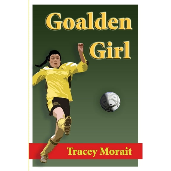 Goalden Girl (Paperback)