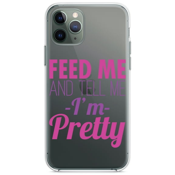 DistinctInk Clear Shockproof Hybrid Case for iPhone 11 Pro MAX (6.5" Screen) - TPU Bumper Acrylic Back Tempered Glass Screen Protector - Feed Me and Tell Me I'm Pretty