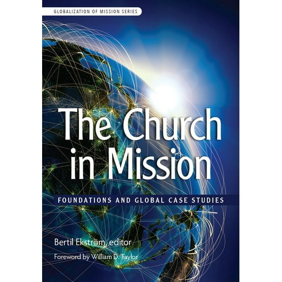 Evangelical Missiological Society Churches on Mission: God's Grace Abounding to the Nations, Book 25, (Paperback)