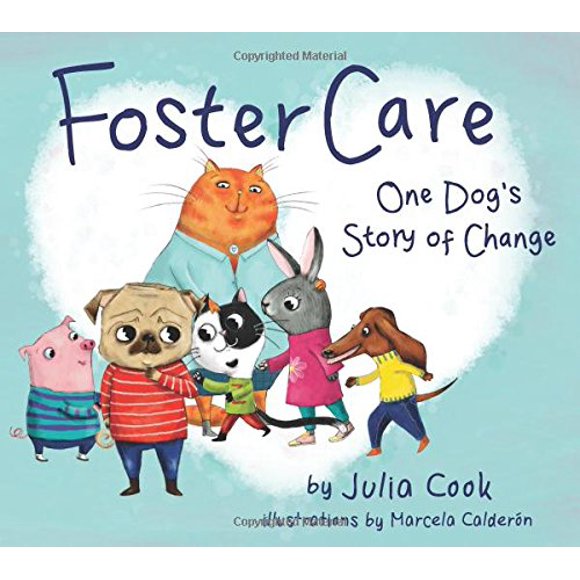 Foster Care: One Dog's Story of Change