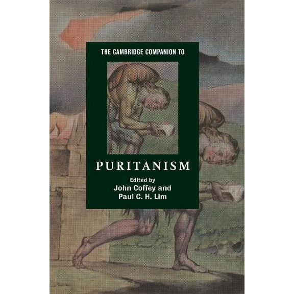 The Cambridge Companion to Puritanism, (Paperback)