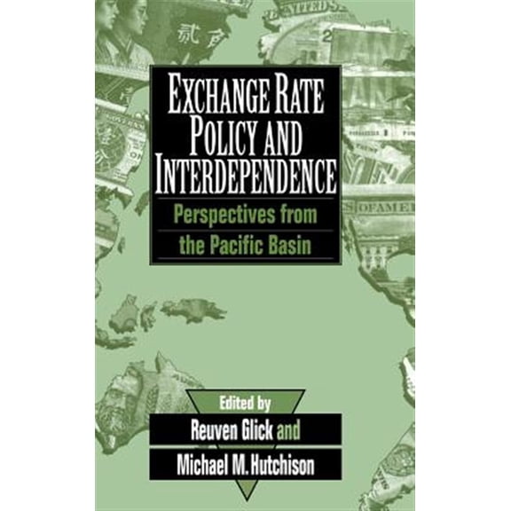 Pre-Owned Exchange Rate Policy and Interdependence, (Hardcover)