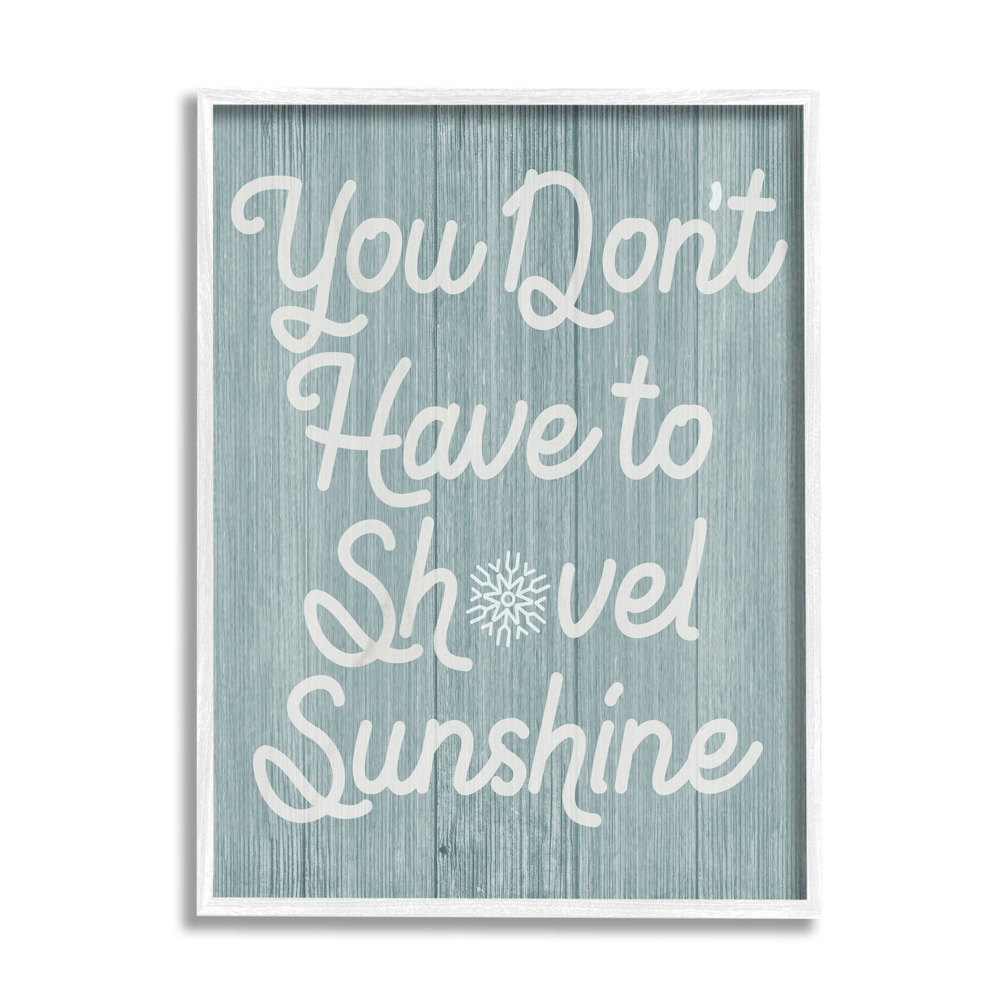 Daphne Polselli You Don't Shovel Sunshine Motivational Saying Nautical Blue 24 in x 30 in Framed Painting Art Print, by Stupell Home Décor