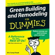 Green Building and Remodeling for Dummies (Paperback) by Eric Corey Freed