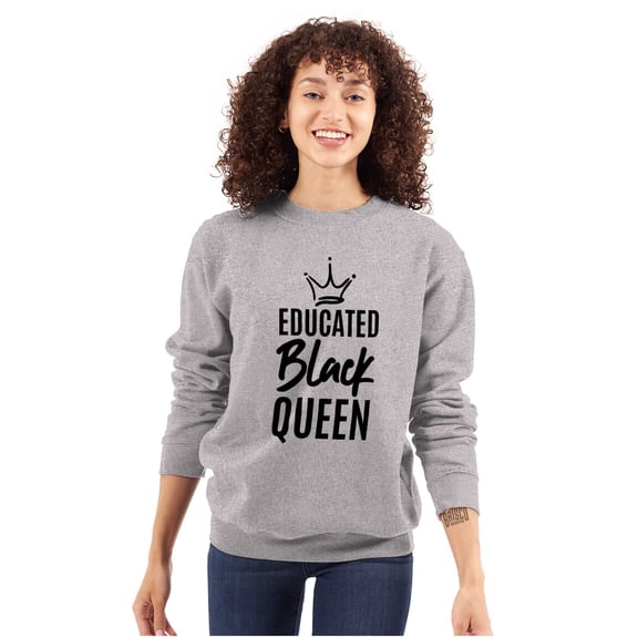 Educated Black Queen Empowered Women Crewneck Sweatshirt Brisco Brands S