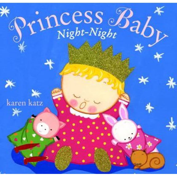 Pre-Owned Princess Baby, Night-Night (Hardcover) 0375844627 9780375844621