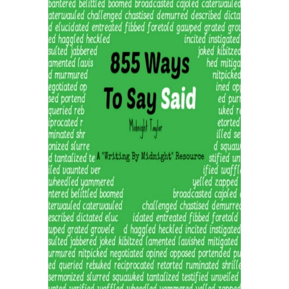 855 Ways To Say Said, (Paperback)