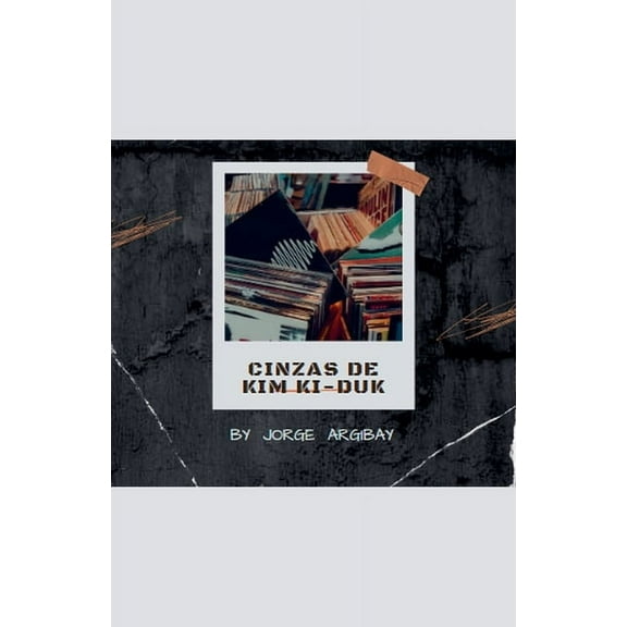 Cinzas de Kim Ki-duk, (Paperback)