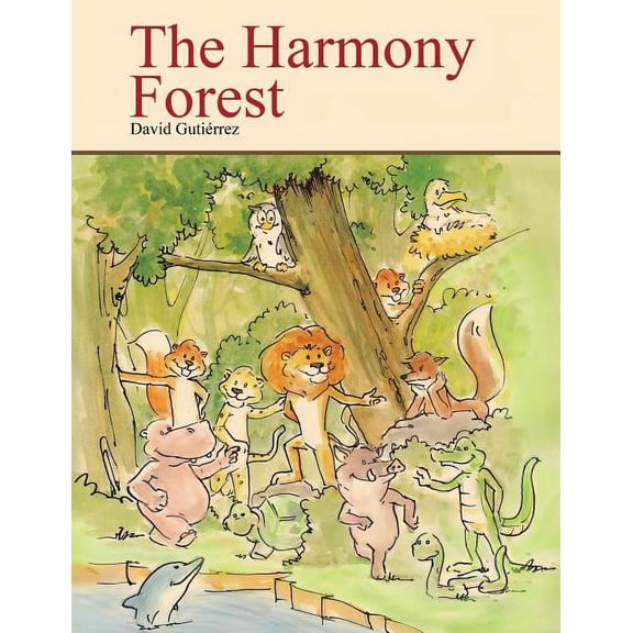 The Harmony Forest, (Paperback)