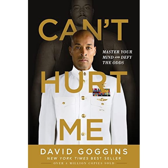 Pre-Owned Can't Hurt Me: Master Your Mind and Defy the Odds (Paperback) 1544512279 9781544512273