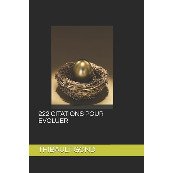 222 Citations Pour Evoluer (Paperback)