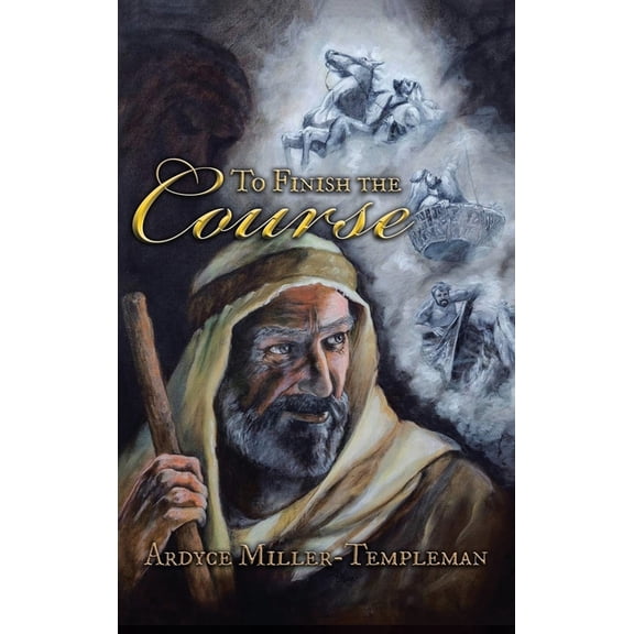 To Finish the Course, (Hardcover)