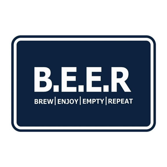 Signs ByLITA Classic Framed B.E.E.R = Brew. Enjoy. Empty. Repeat Sign (Navy Blue/ White) - Large