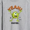 thumbnail image 3 of Monsters Inc. - Mike Yeah Maybe  - Men's Long Sleeve T-Shirt, 3 of 5