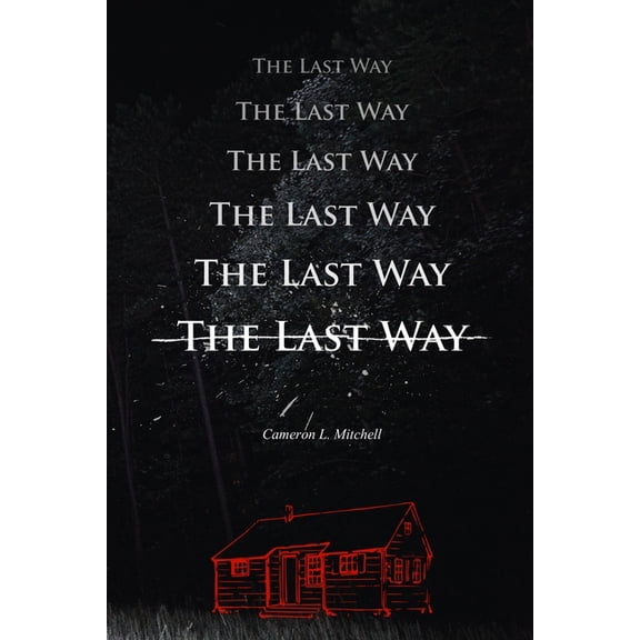 The Last Way, (Paperback)