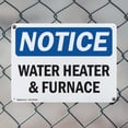 thumbnail image 5 of (2 Pack) Water Heater & Furnace OSHA Notice Sign 24 Inch X 18 Inch Plastic Sign, Weather Resistant, UV Protected for Workplace, Business, and Construction Site, Made in the USA, 5 of 8