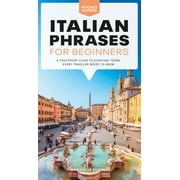 GABRIELLE EUVINO Pocket Guides: Italian Phrases for Beginners: A Foolproof Guide to Everyday Terms Every Traveler Needs to Know (Paperback)