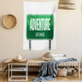 thumbnail image 2 of Adventure Tapestry, Signboard Road Travel Highway Just Ahead Typography on Plain Background, Wall Hanging for Bedroom Living Room Dorm Decor, 60W X 80L Inches, White Hunter Green, by Ambesonne, 2 of 5