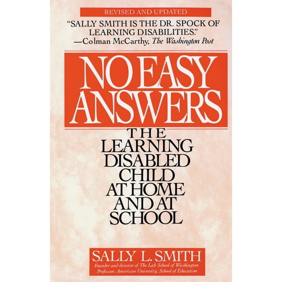 No Easy Answer: The Learning Disabled Child at Home and at School, (Paperback)