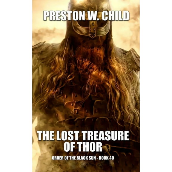 The Lost Treasure of Thor (Paperback) by Preston William Child