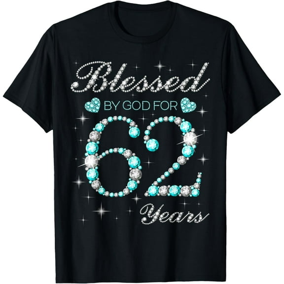 Blessed By God For 62 Years Old Woman 62nd Birthday T-Shirt100% cotton