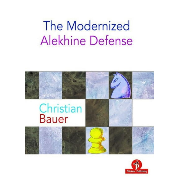 Modernized: The Modernized Alekhine Defense (Paperback)