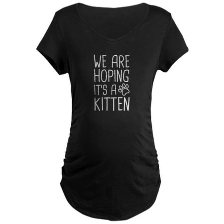 

CafePress - We Are Hoping It s A Kitten Maternity Dark T Shirt - Maternity Dark T-Shirt
