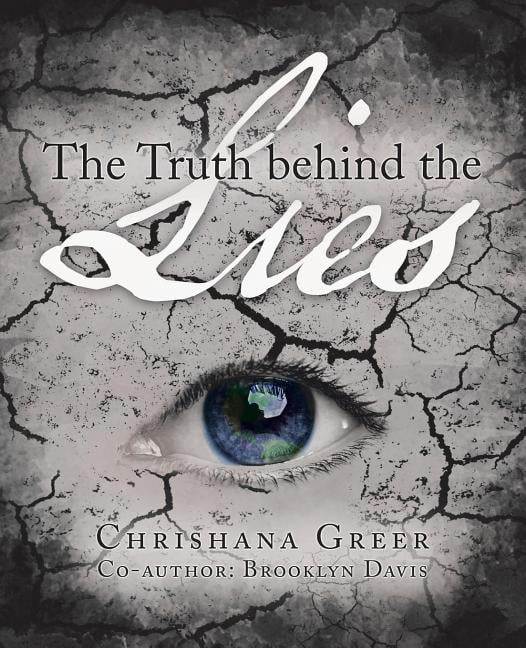 The Truth Behind The Lies (Paperback)