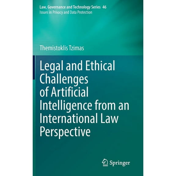 Legal and Ethical Challenges of Artificial Intelligence from an International Law Perspective, (Hardcover)