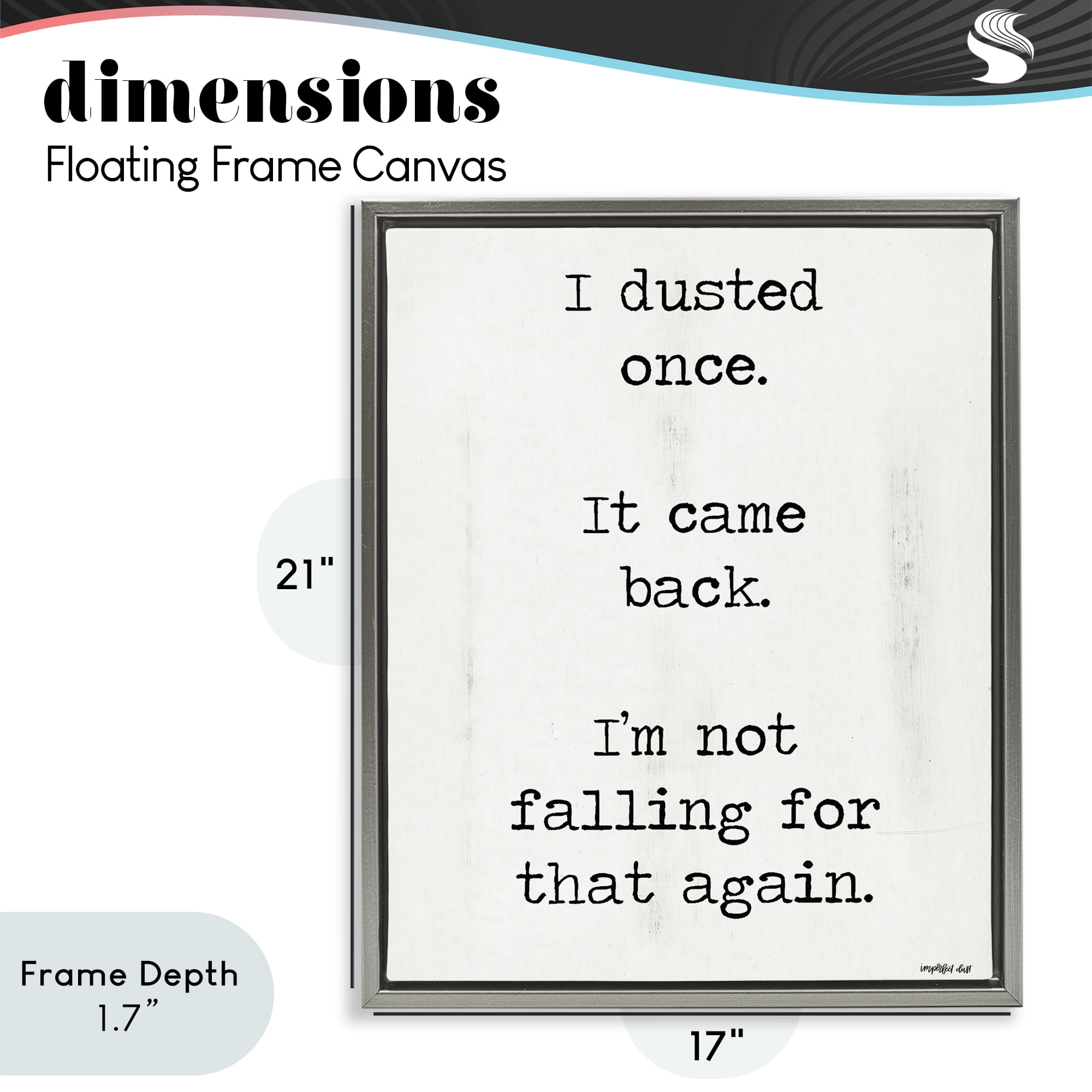Stupell Industries Dusted Once It Came Back Gray Framed Floater Canvas Wall Art, design by Imperfect Dust