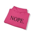 thumbnail image 3 of Nope. Funny Sarcastic Adult’s Unisex Cotton Pullover Sweatshirt Hoodie, 3 of 6