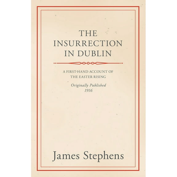 The Insurrection in Dublin, (Paperback)