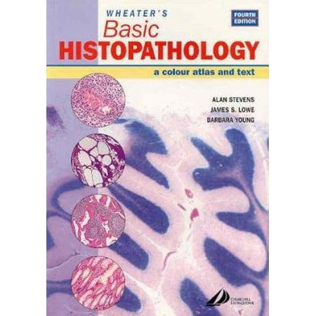 Wheater's Basic Histopathology : A Color Atlas and Text, Used [Paperback]
