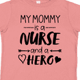 thumbnail image 4 of Inktastic My Mommy is a Nurse and a Hero Boys or Girls Toddler T-Shirt, 4 of 5