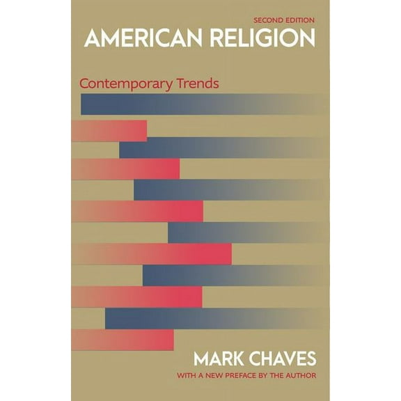 American Religion: Contemporary Trends - Second Edition, (Paperback)