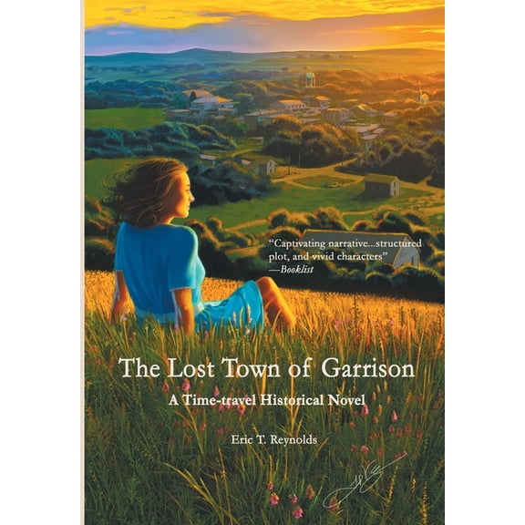 The Lost Town of Garrison, (Hardcover)