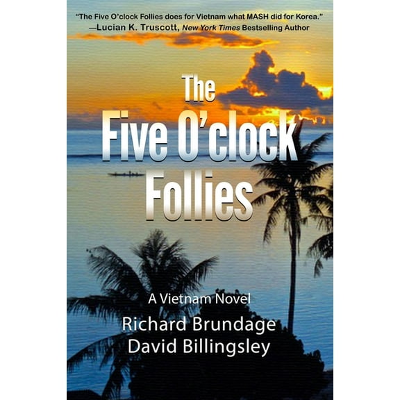 The Five O'clock Follies (Paperback) 9780978507015