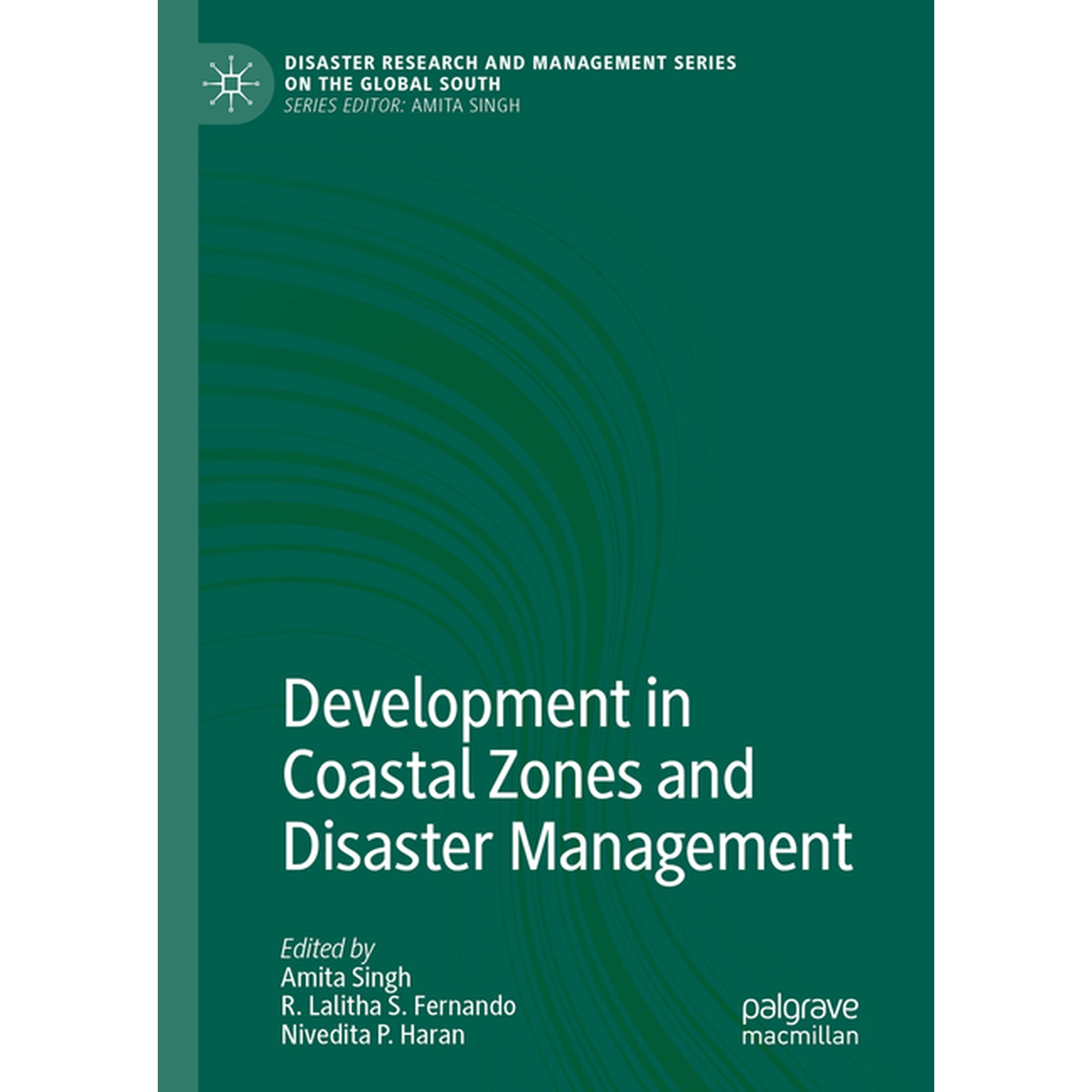 Disaster Research and Management the Glo Development in Coastal Zones and Disaster Management, (Hardcover)