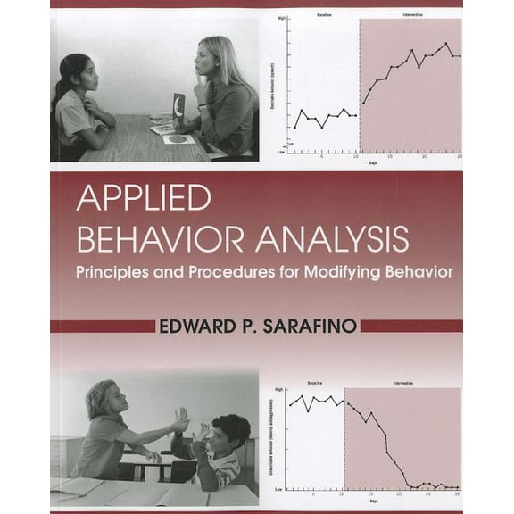 Applied Behavior Analysis: Principles and Procedures for Modifying Behavior, (Paperback)