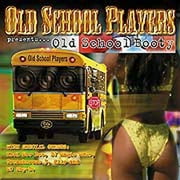 Old School Players: Old School Booty