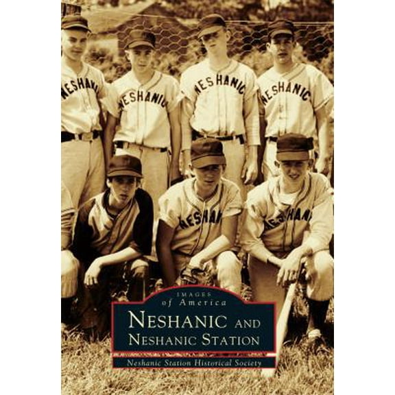 Pre-Owned Neshanic and Neshanic Station (Paperback) 0738501409 9780738501406