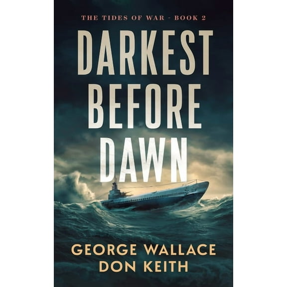 Tides of War Darkest Before Dawn, Book 2, (Paperback)