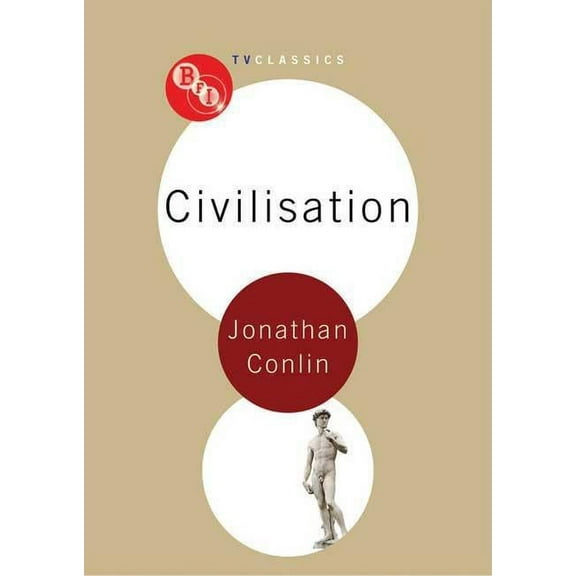 BFI TV Classics: Civilisation (Paperback)